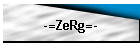 -=ZeRg=-